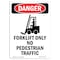 Signmission Safety Sign, OSHA Danger, 24" Height, Forklift Only No Pedestrian, Portrait OS-DS-D-1824-V-1264 - alternate 1